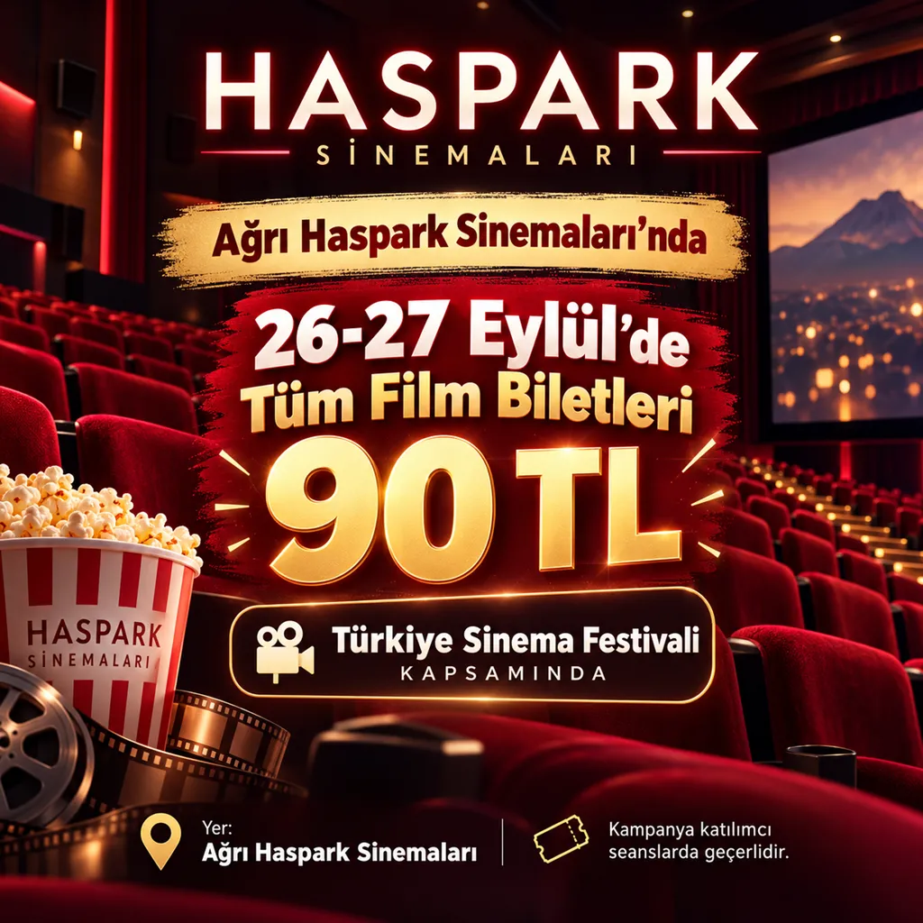 Ağrı Haspark Sinemaları’nda 26-27 Eylül’de Tüm Film Biletleri 90 TL