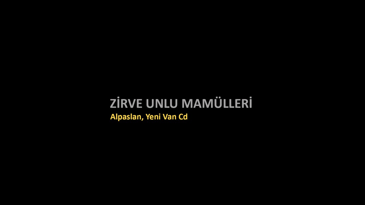 Zirve Unlu Mamülleri ( Merkez )