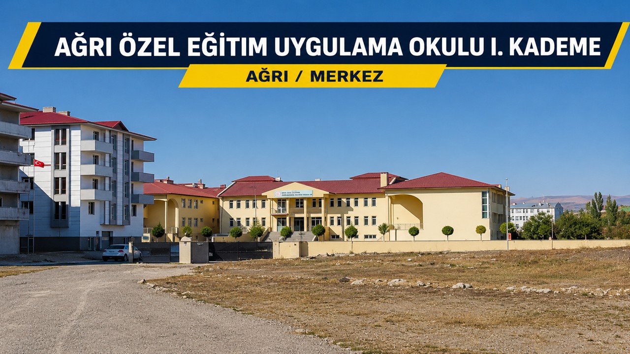 Ağrı Özel Eğitim Uygulama Okulu I. Kademe merkez