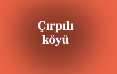 Çırpılı ( Bırco ) Tutak