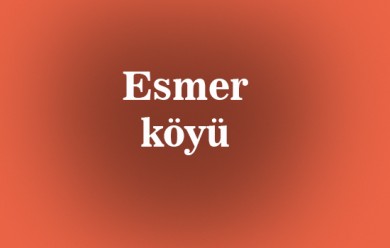 Esmer ( Esmer ) Tutak