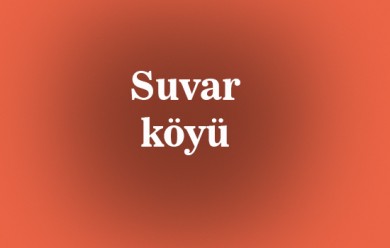 Suvar ( Süwer ) Tutak