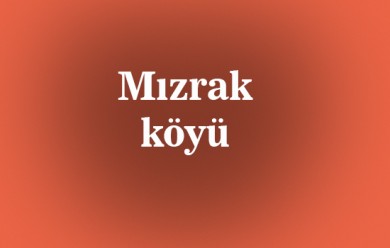 Mızrak ( Mızraqa ) Tutak